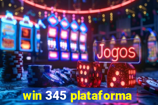 win 345 plataforma